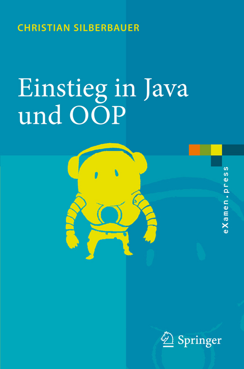 Einstieg in Java und OOP -  Christian Silberbauer