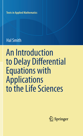 Introduction to Delay Differential Equations with Applications to the Life Sciences