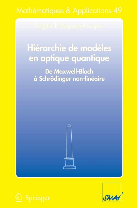 Hi&eacute;rarchie de mod&egrave;les en optique quantique -  Brigitte Bid&eacute;garay-Fesquet