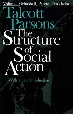 Structure of Social Action 2ed v1 - Talcott Parsons