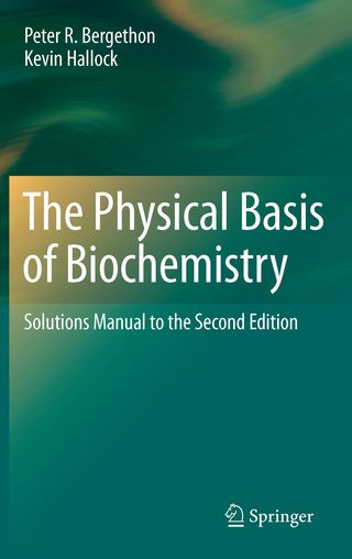 Physical Basis of Biochemistry
