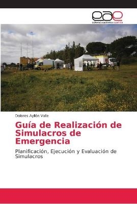 Gu&iacute;a de Realizaci&oacute;n de Simulacros de Emergencia - Dolores Ayll&oacute;n Valle