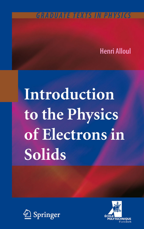 Introduction to the Physics of Electrons in Solids -  Henri Alloul