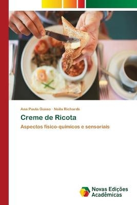 Creme de Ricota - Ana Paula Gusso, Neila Richards