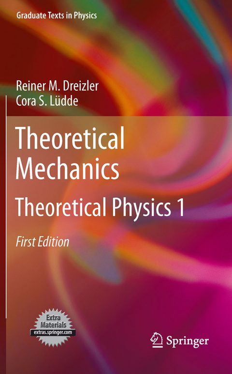 Theoretical Mechanics - Reiner M. Dreizler, Cora S. L&uuml;dde