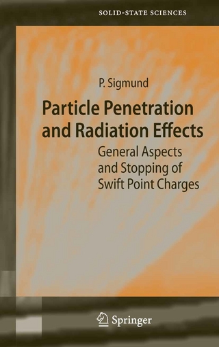 Particle Penetration and Radiation Effects