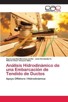 Análisis Hidrodinámico de una Embarcación de Tendido de Ductos