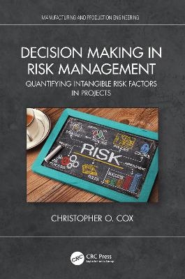 Decision Making in Risk Management