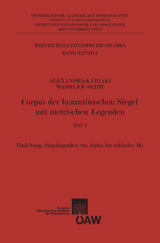 Corpus der byzantinischen Siegel mit metrischen Legenden Teil 1