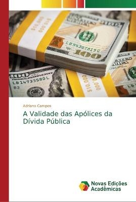 A Validade das Ap&oacute;lices da D&iacute;vida P&uacute;blica - Adriano Campos