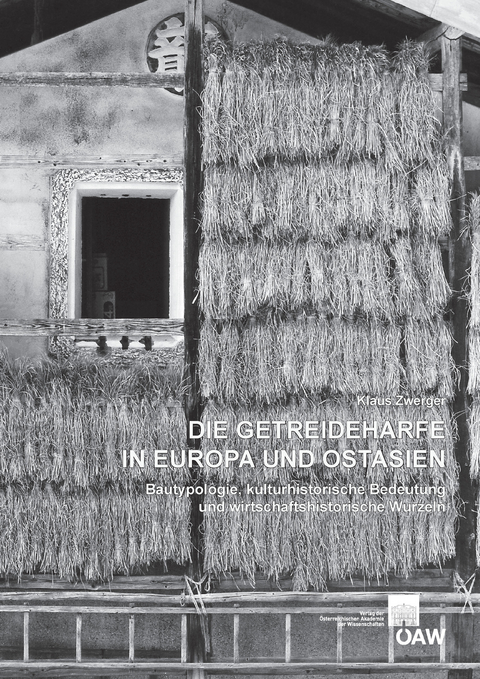 Die Getreideharfe in Europa und Ostasien -  Klaus Zwerger