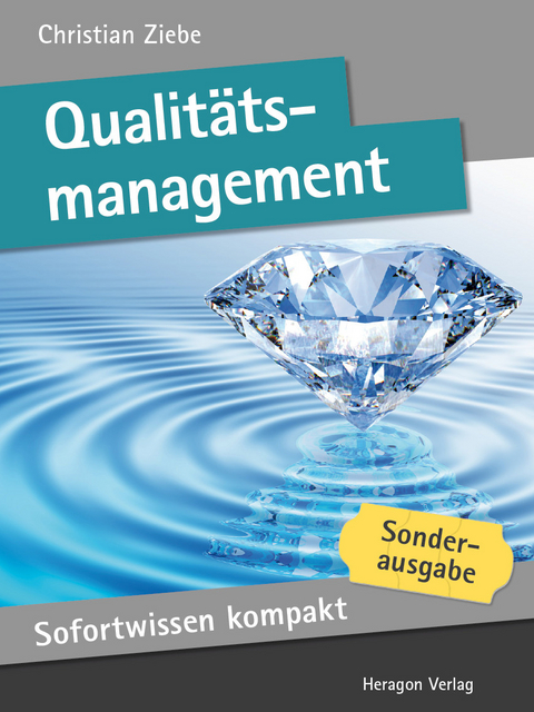 Sofortwissen kompakt: Qualit&auml;tsmanagement -  Christian Ziebe