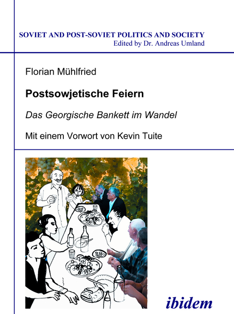 Postsowjetische Feiern - Florian M&uuml;hlfried