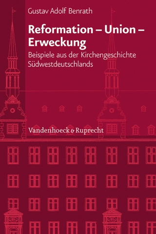 Reformation - Union - Erweckung