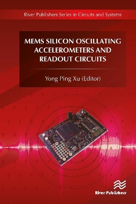 MEMS Silicon Oscillating Accelerometers and Readout Circuits