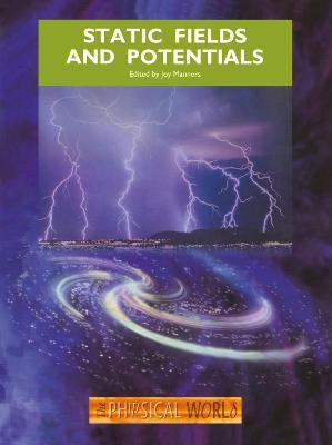 Static Fields and Potentials