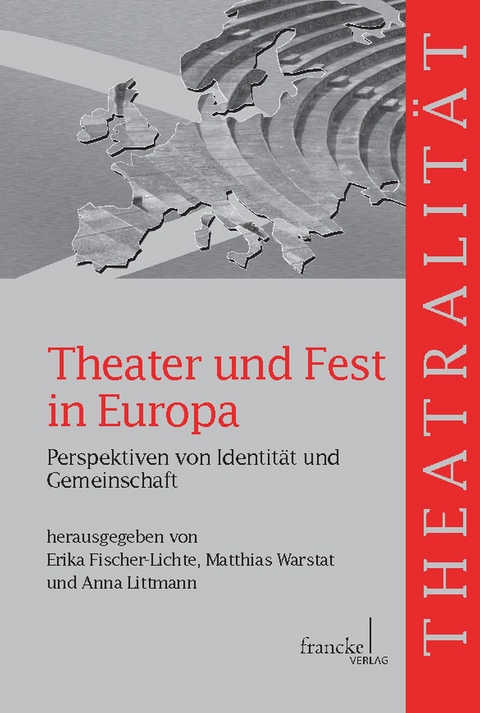 Theater und Fest in Europa - 