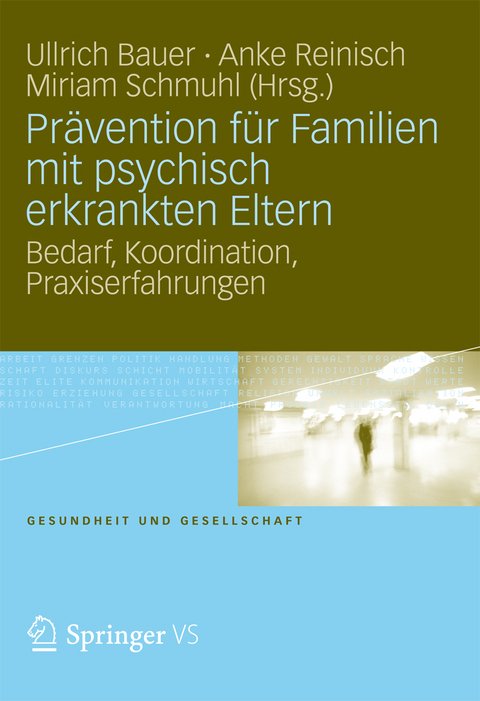 Pr&auml;vention f&uuml;r Familien mit psychisch kranken Eltern - 