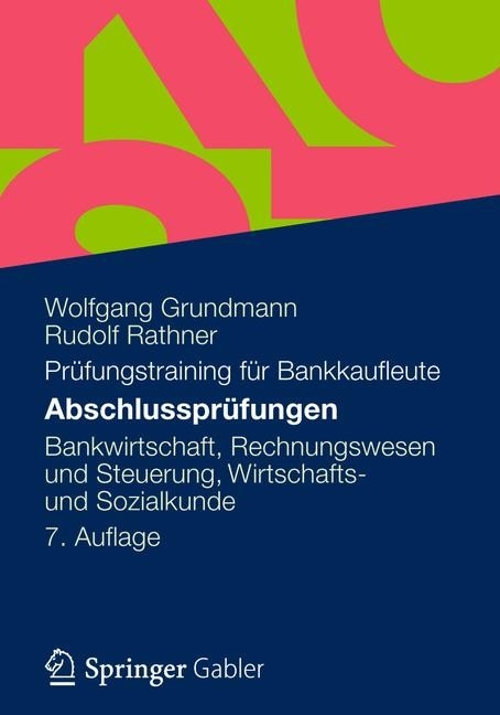 Abschlusspr&uuml;fungen - Wolfgang Grundmann, Rudolf Rathner