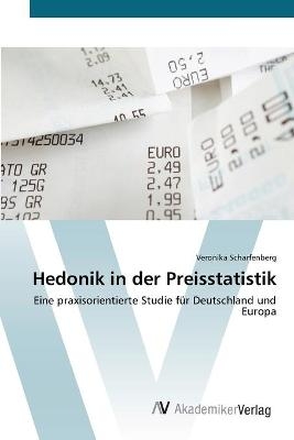 Hedonik in der Preisstatistik - Veronika Scharfenberg