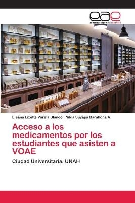 Acceso a los medicamentos por los estudiantes que asisten a VOAE