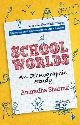 School Worlds - Anuradha Sharma