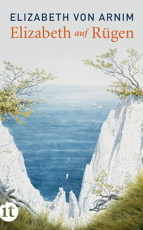 Elizabeth auf R&uuml;gen - Elizabeth von Arnim