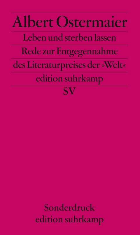 Leben und sterben lassen -  Albert Ostermaier