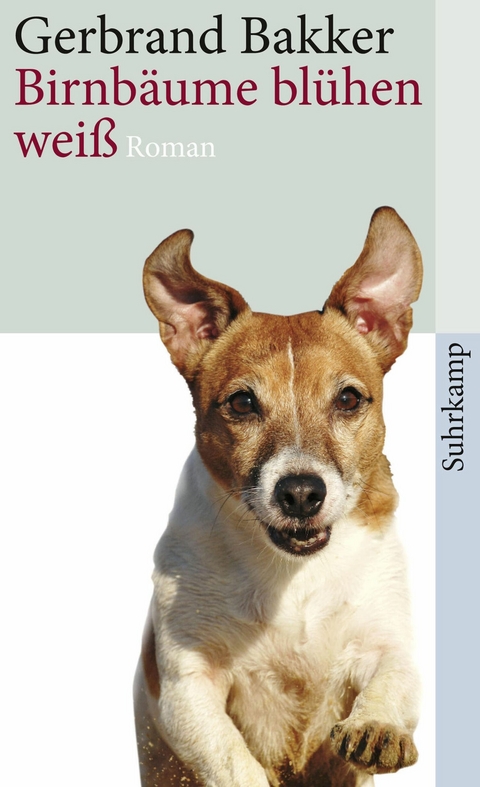 Birnb&auml;ume bl&uuml;hen wei&szlig; - Gerbrand Bakker