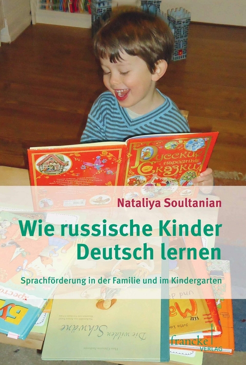 Wie russische Kinder Deutsch lernen - Nataliya Soultanian
