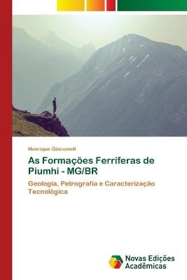 As Forma&ccedil;&otilde;es Ferr&iacute;feras de Piumhi - MG/BR - Henrique Giacomeli
