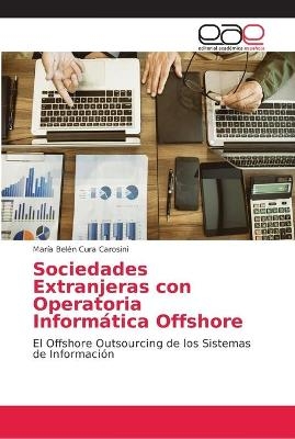 Sociedades Extranjeras con Operatoria Informática Offshore