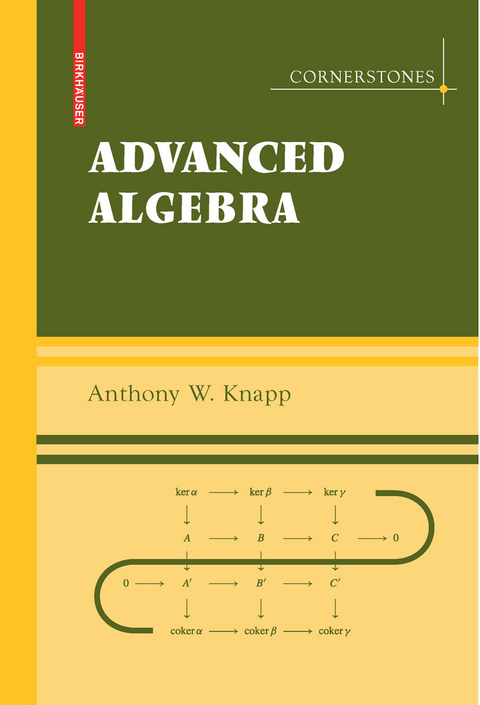 Advanced Algebra -  Anthony W. Knapp
