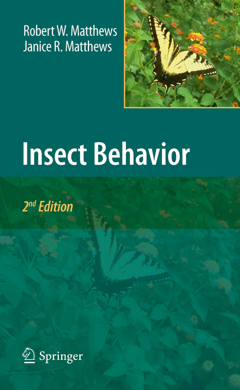 Insect Behavior -  Janice R. Matthews,  Robert W. Matthews