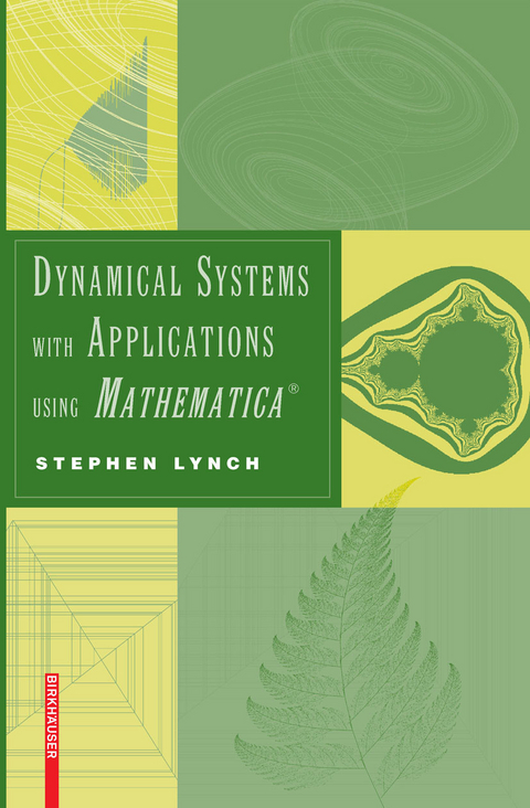 Dynamical Systems with Applications using Mathematica(R) -  Stephen Lynch