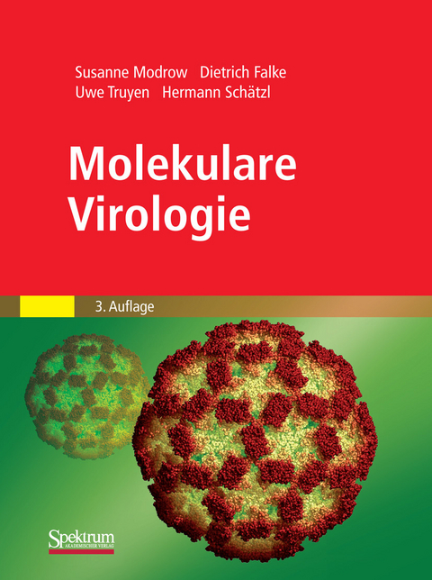 Molekulare Virologie -  Susanne Modrow,  Dietrich Falke,  Uwe Truyen,  Hermann Sch&auml;tzl