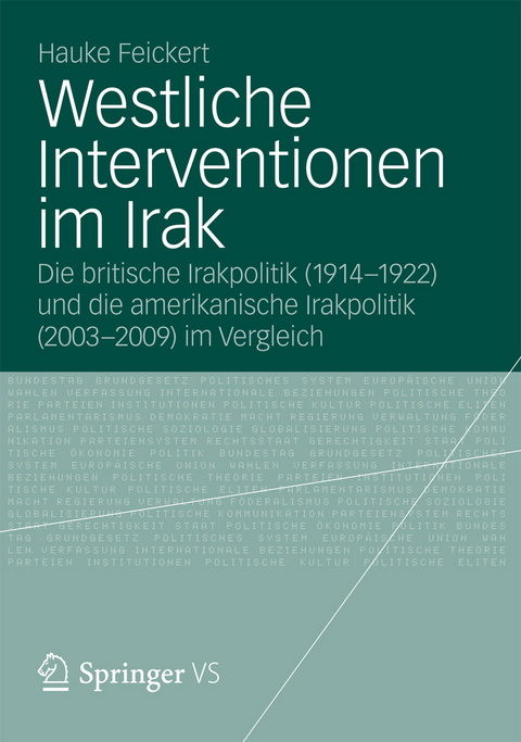 Westliche Interventionen im Irak - Hauke Feickert