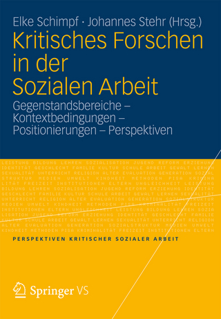Kritisches Forschen in der Sozialen Arbeit