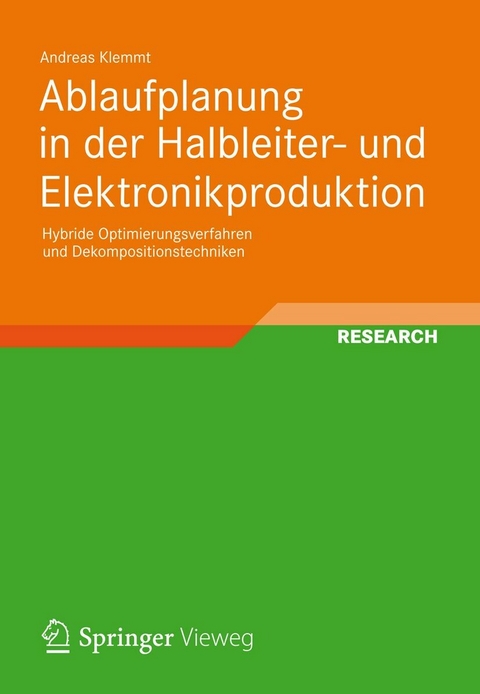 Ablaufplanung in der Halbleiter- und Elektronikproduktion - Andreas Klemmt