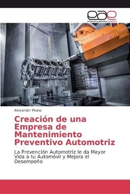 Creación de una Empresa de Mantenimiento Preventivo Automotriz