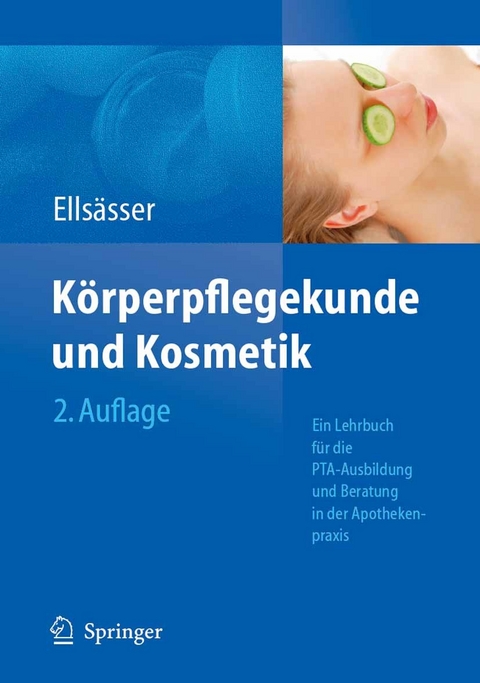 K&ouml;rperpflegekunde und Kosmetik -  Sabine Ells&auml;sser