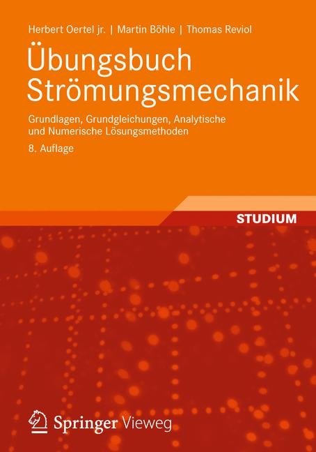 &Uuml;bungsbuch Str&ouml;mungsmechanik - Herbert Oertel jr., Martin B&ouml;hle, Thomas Reviol