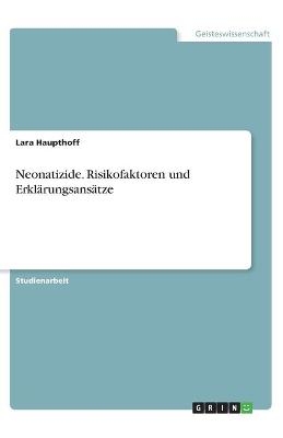 Neonatizide. Risikofaktoren und Erklärungsansätze