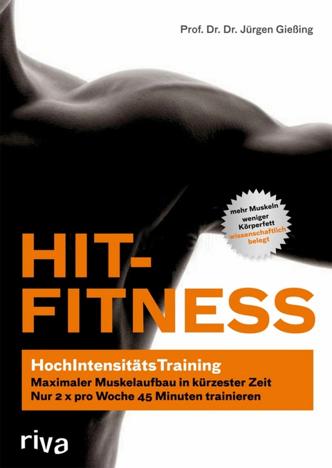 HIT-Fitness - Prof. Dr. Dr. J&uuml;rgen Gie&szlig;ing