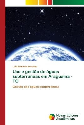 Uso e gestão de águas subterrâneas em Araguaína - TO