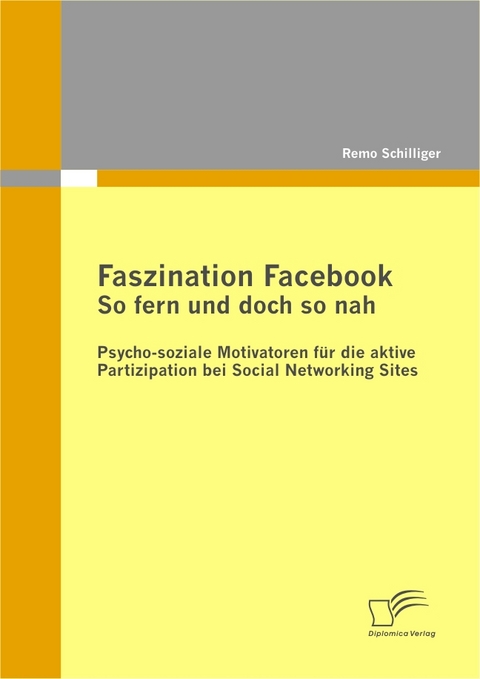 Faszination Facebook -  Remo Schilliger