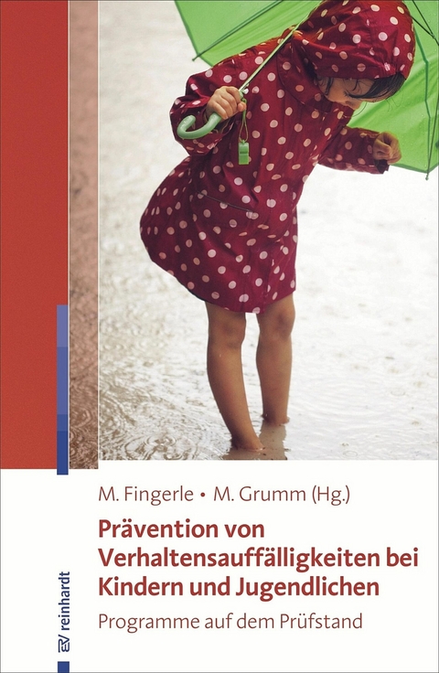 Pr&auml;vention von Verhaltensauff&auml;lligkeiten bei Kindern und Jugendlichen - 