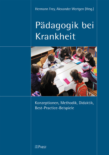 P&auml;dagogik bei Krankheit - 