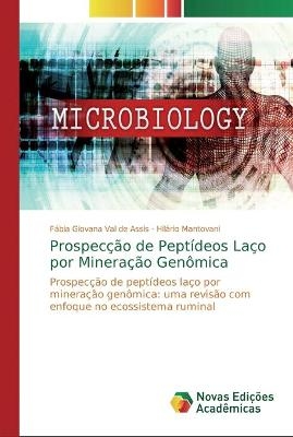 Prospec&ccedil;&atilde;o de Pept&iacute;deos La&ccedil;o por Minera&ccedil;&atilde;o Gen&ocirc;mica - F&aacute;bia Giovana Val de Assis, Hil&aacute;rio Mantovani