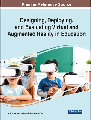 Designing, Deploying, and Evaluating Virtual and Augmented Reality in Education